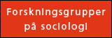 Forskningsgrupper på sociologi